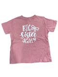 Big Sister Again Shirt (4T)