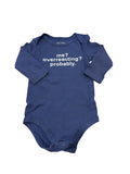 Overreacting? Long-sleeve Onesie (9m)